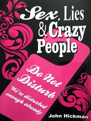 cover image of Sex, Lies & Crazy People